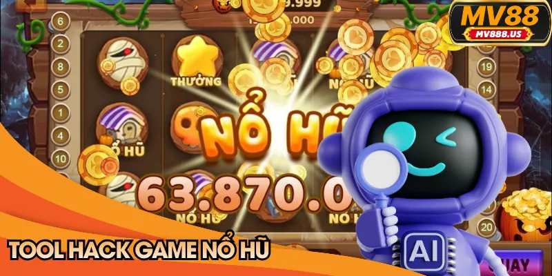tool hack game nổ hũ